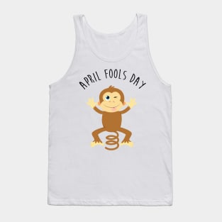 Bounce Monkey Behind You - Happy April Fool's Day Tank Top